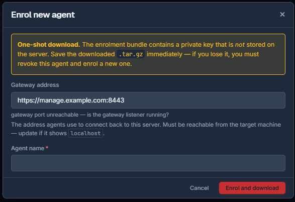 Enrol new agent with gateway address and name fields